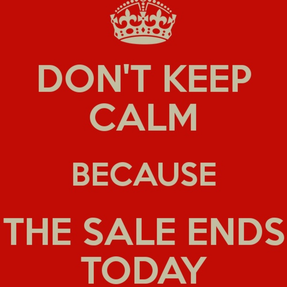 Sale ends today.